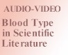 Blood Type in Scientific Literature (cassette en anglais)
