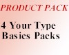 Ensemble : � 4 Your Type Basics Packs �